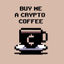 Buy Me A Crypto Coffee